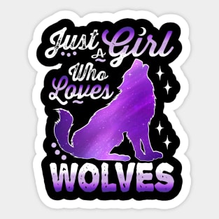 just a girl who loves wolves Sticker